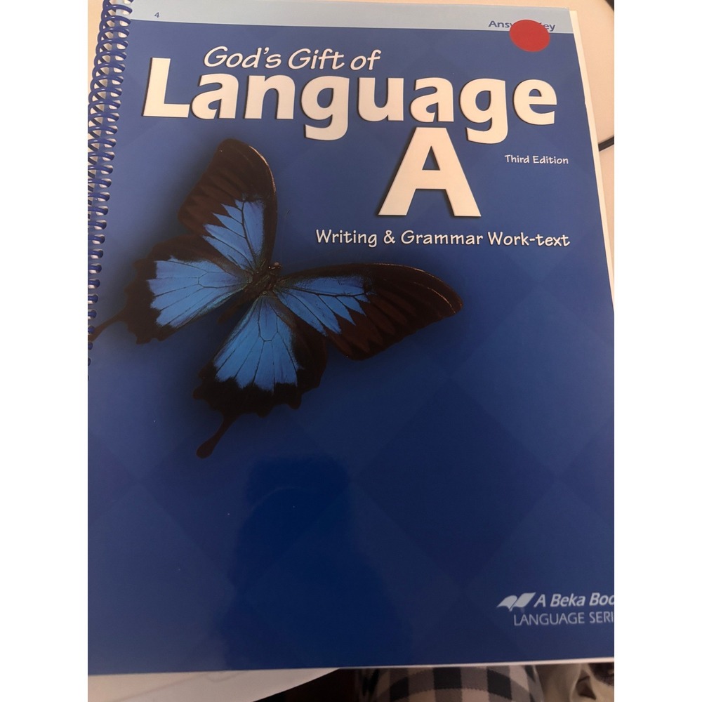 A Beka God's Gift of Language A Answer Key 3rd Edition Blue Writing Grammar